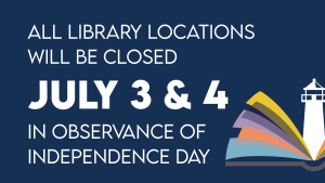 library closed july 3 and 4